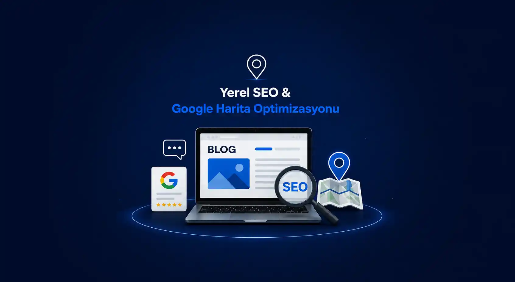 Yerel SEO & Google Harita Optimizasyonu